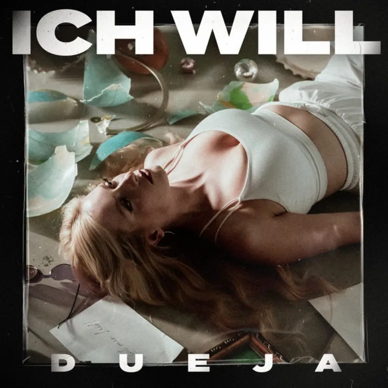 DUÈJA – ICH WILL cover
