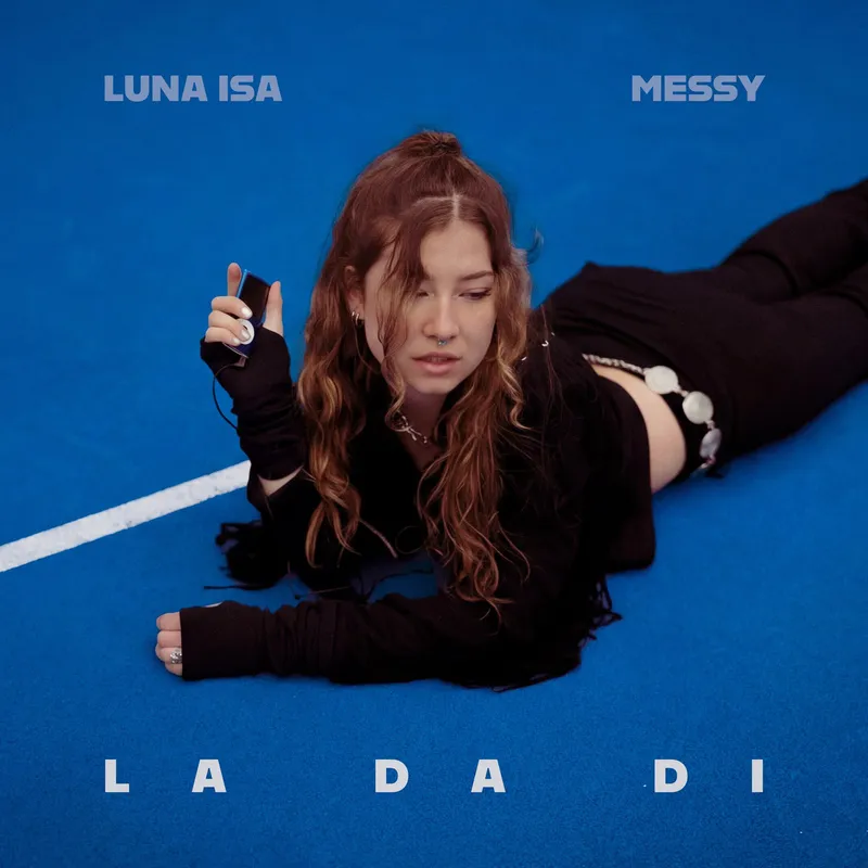 LUNA ISA, MESSY – LA DA DI cover