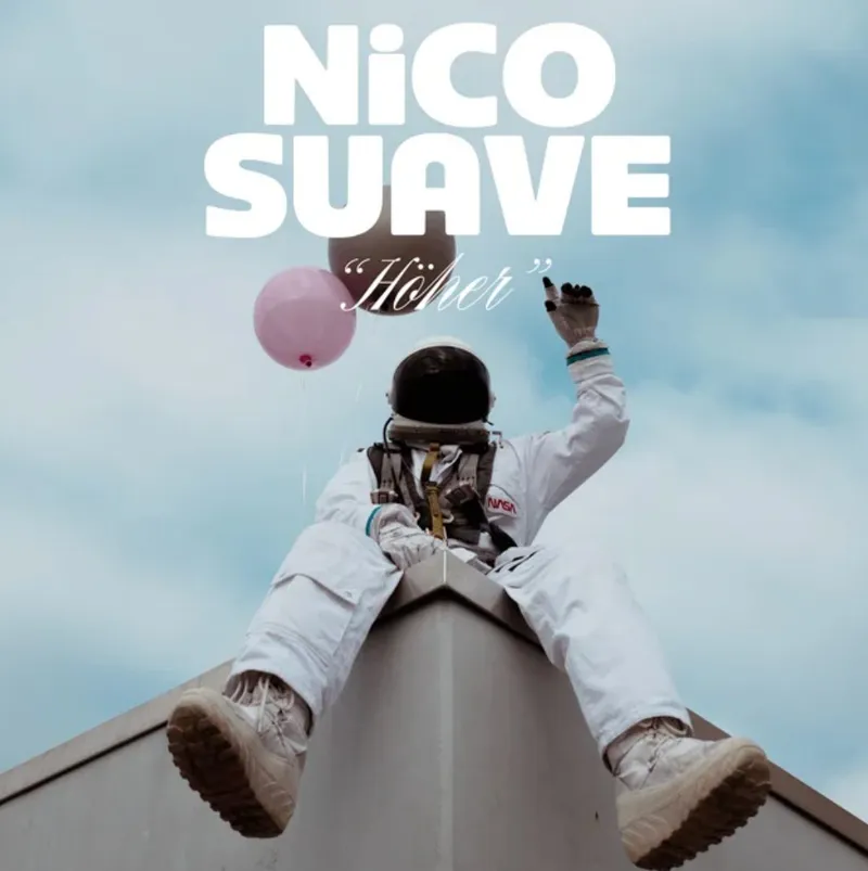 NICO SUAVE – HÖHER cover